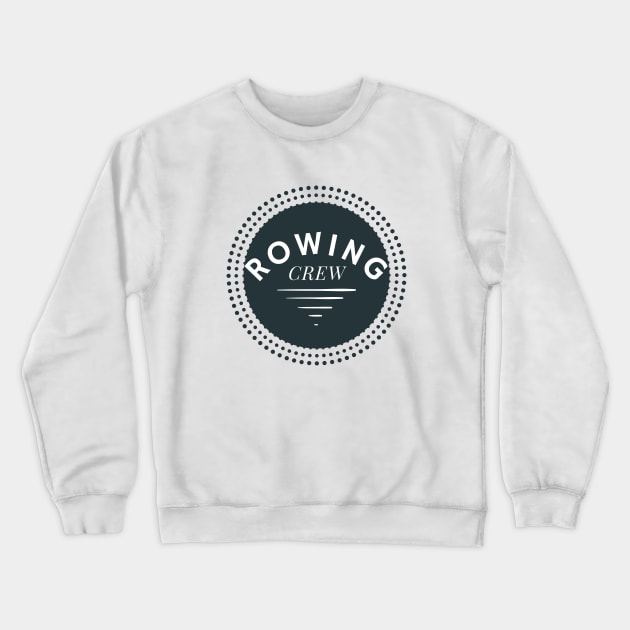 Rowing crew design Crewneck Sweatshirt by RowingParadise